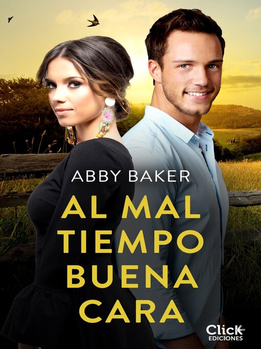 Title details for Al mal tiempo, buena cara by Abby Baker - Available